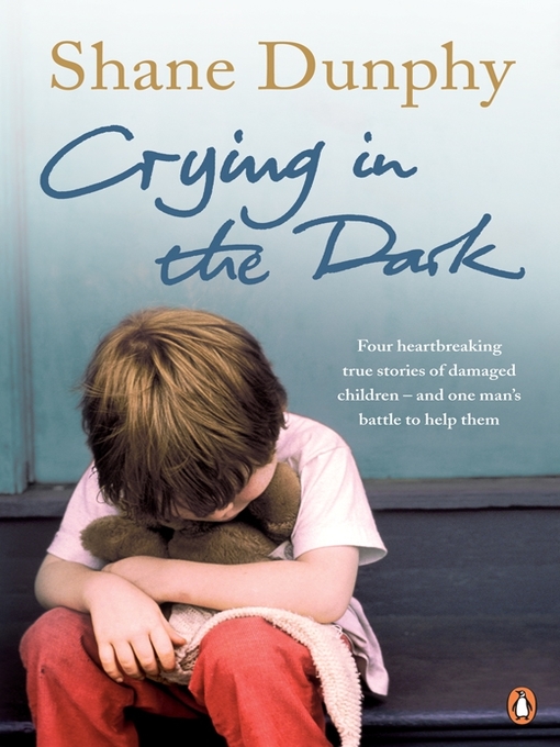 Title details for Crying in the Dark by Shane Dunphy - Available